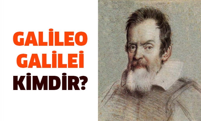 Galileo Galilei Kimdir?